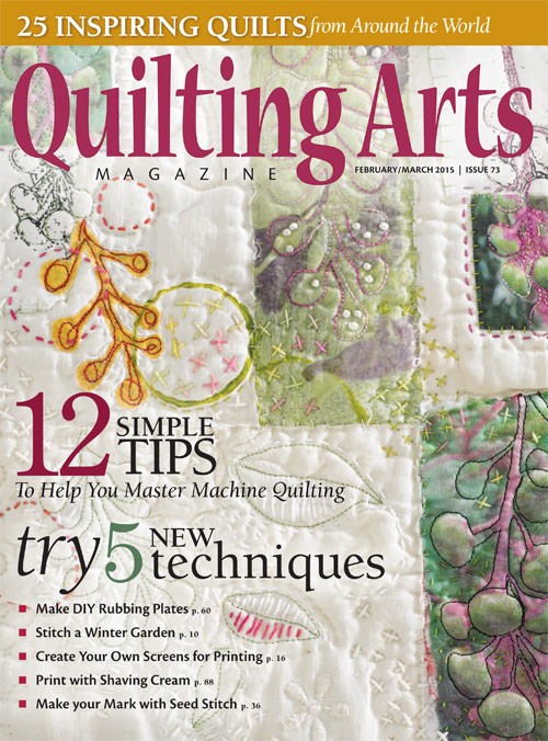 Quilting Arts Magazine – February/March 2015